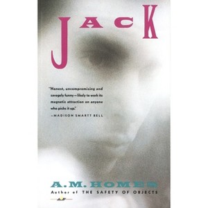Jack - (Vintage Contemporaries) by  A M Homes (Paperback) - 1 of 1