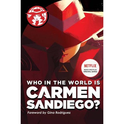 Who in the World Is Carmen Sandiego? - by  Rebecca Tinker (Hardcover)