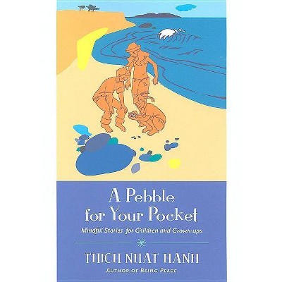 A Pebble for Your Pocket - by  Thich Nhat Hanh (Paperback)