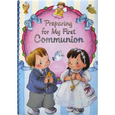 Preparing for My First Communion - by  Thomas J Donaghy (Board Book)