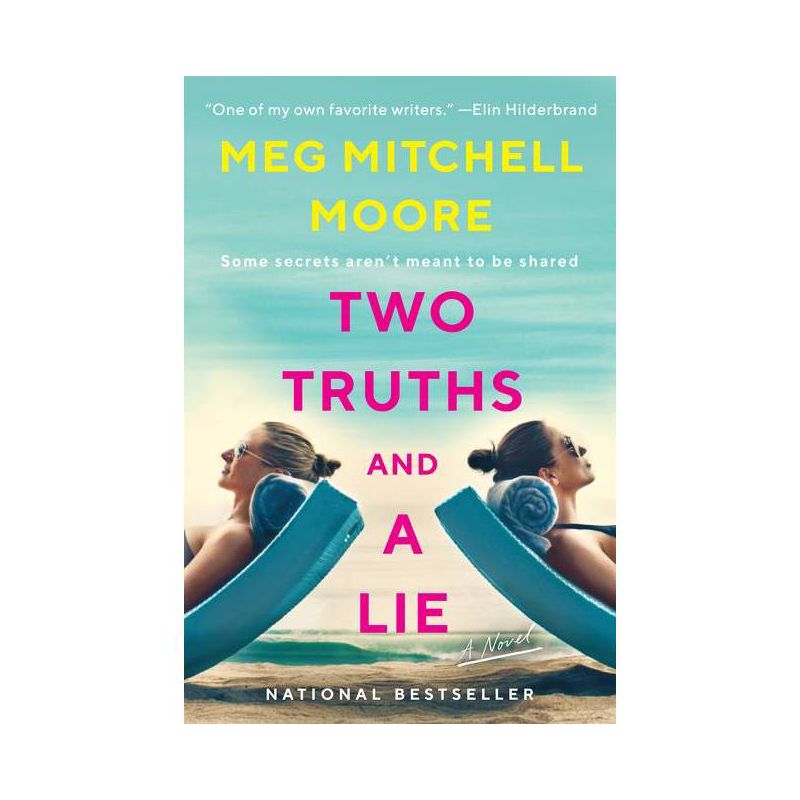 Two Truths and a Lie - by  Meg Mitchell Moore (Paperback), 1 of 2