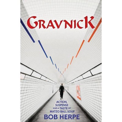 Gravnick - by  Bob Herpe (Paperback)