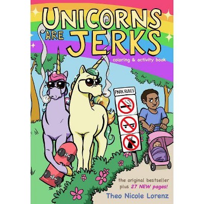 Unicorns Are Jerks: Coloring and Activity Book - (Paperback)