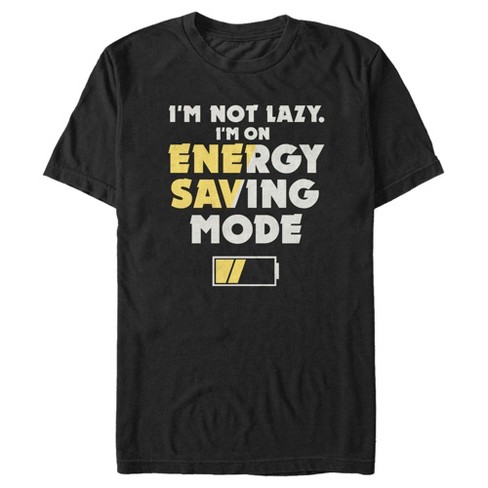 Men's Lost Gods I'm Not Lazy I'm on Energy Saving Mode T-Shirt - image 1 of 4