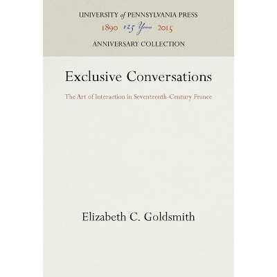 Exclusive Conversations - (Anniversary Collection) by  Elizabeth C Goldsmith (Hardcover)
