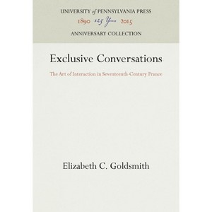 Exclusive Conversations - (Anniversary Collection) by  Elizabeth C Goldsmith (Hardcover) - 1 of 1