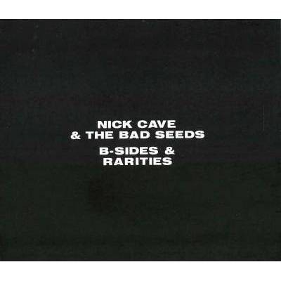 Nick Cave & The Bad Seeds - B-Sides & Rarities (CD)