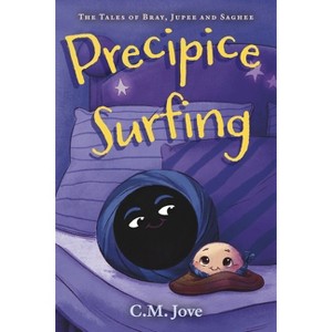 Precipice Surfing - by  C M Jove (Paperback) - 1 of 1