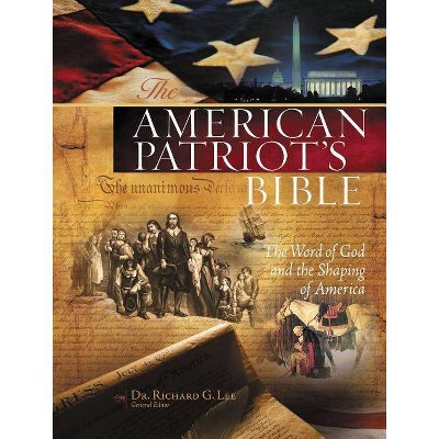 American Patriot's Bible-NKJV - by  Thomas Nelson (Hardcover)