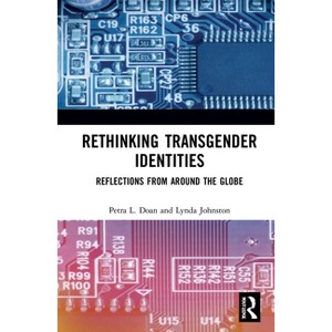 Rethinking Transgender Identities - by Petra L Doan & Lynda Johnston - 1 of 1