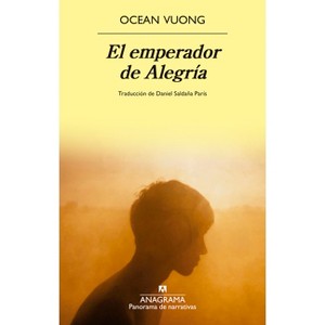 Emperador de Alegría, El - by  Ocean Vuong (Paperback) - 1 of 1
