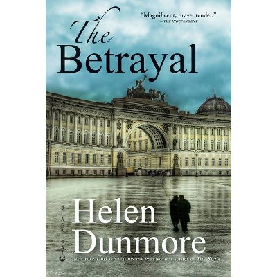 The Betrayal - by  Helen Dunmore (Paperback)