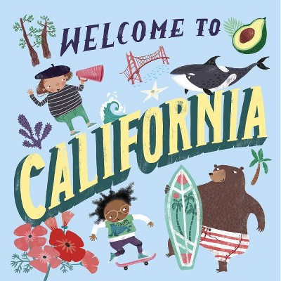 Welcome to California (Welcome To) - (Hardcover)