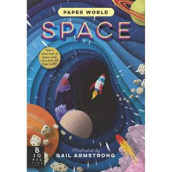 Paper World: Space - by  The Templar Company Ltd (Hardcover)