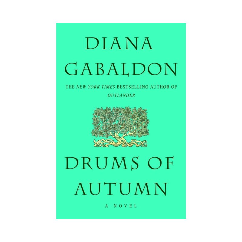 Drums of Autumn - (Outlander) by  Diana Gabaldon (Hardcover), 1 of 2