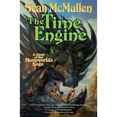 The Time Engine - (Moonworlds Saga) by  Sean McMullen (Paperback)