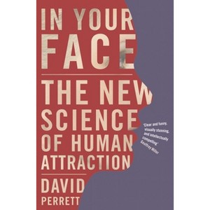 In Your Face - (MacSci) by  David Perrett (Hardcover) - 1 of 1