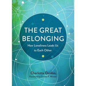 The Great Belonging - by  Charlotte Donlon (Paperback) - 1 of 1