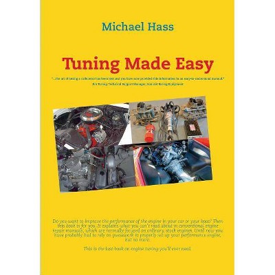 Tuning Made Easy - by  Michael Hass (Paperback)