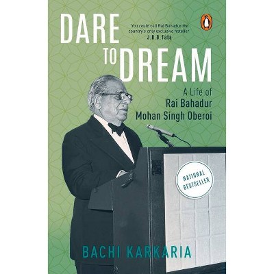 Dare to Dream - by  Bachi Karkaria (Paperback)