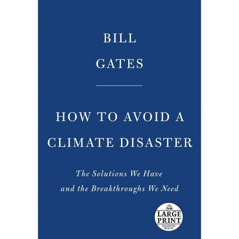 gates how to avoid a climate disaster