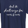 Women's - Instant Message - And He Shall Reign Short Sleeve Graphic T-Shirt - 2 of 4