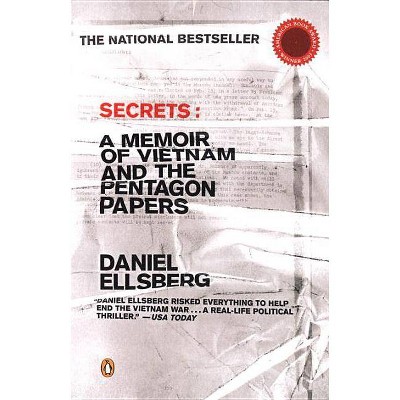 Secrets - by  Daniel Ellsberg (Paperback)