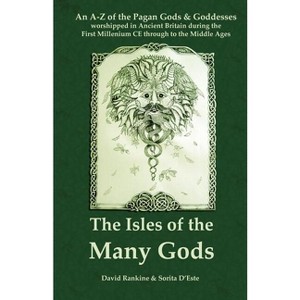 The Isles of the Many Gods - by  David Rankine & Sorita D'Este (Paperback) - 1 of 1