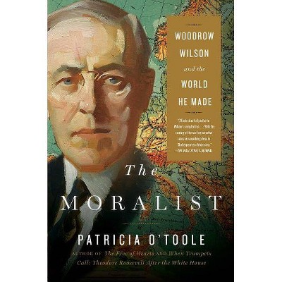 The Moralist - by  Patricia O'Toole (Paperback)