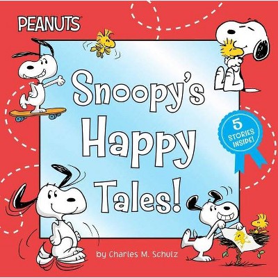 Snoopy's Happy Tales! - (Peanuts) by  Charles M Schulz (Hardcover)