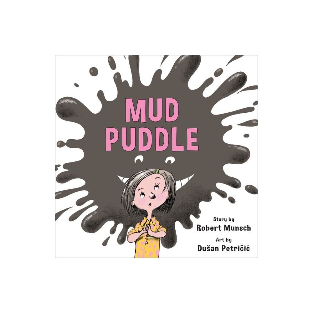 ISBN 9781773214146 product image for Mud Puddle (Annikin Miniature Edition) - by Robert Munsch (Paperback) | upcitemdb.com