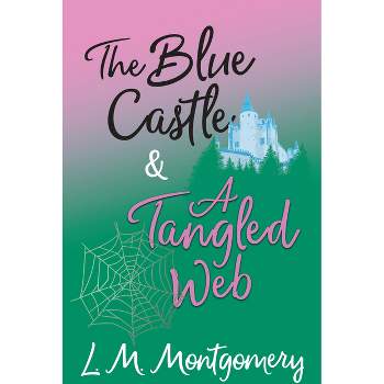 The Blue Castle - By L M Montgomery (hardcover) : Target