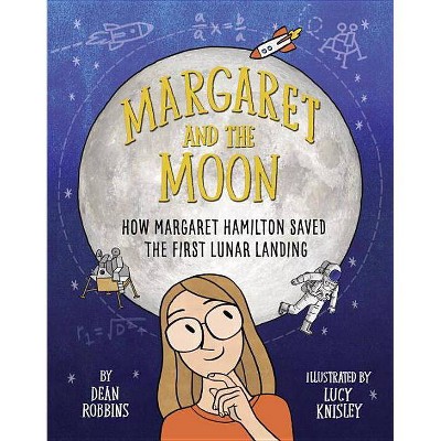 Margaret and the Moon - by  Dean Robbins (Hardcover)