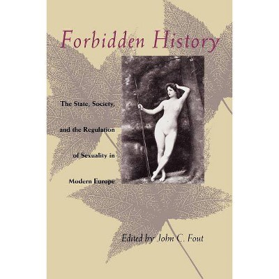 Forbidden History - 2nd Edition by  John C Fout (Paperback)