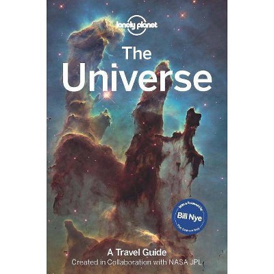 The Universe - (Lonely Planet) by  Lonely Planet (Hardcover)