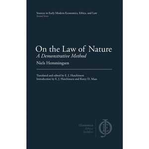 On the Law of Nature - (Sources in Early Modern Economics, Ethics, and Law) by  Niels Hemmingsen (Paperback) - 1 of 1