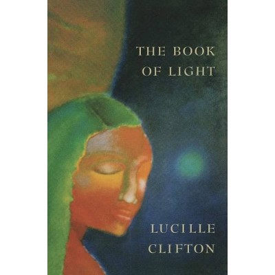 The Book of Light - by  Lucille Clifton (Paperback)