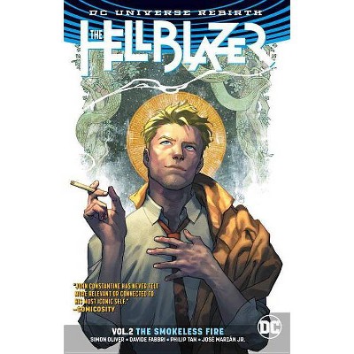 The Hellblazer Vol. 2: The Smokeless Fire (Rebirth) - by  Simon Oliver (Paperback)