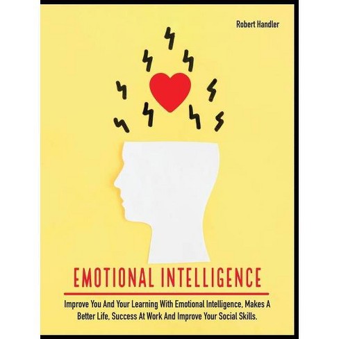 Emotional Intelligence Self Help By Robert Handler Hardcover Target