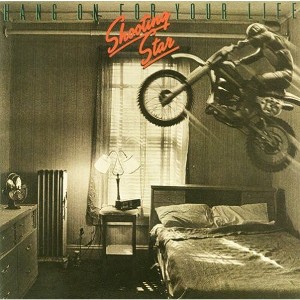Shooting Star - Hang On For Life (Digitally Remastered) (CD) - 1 of 1