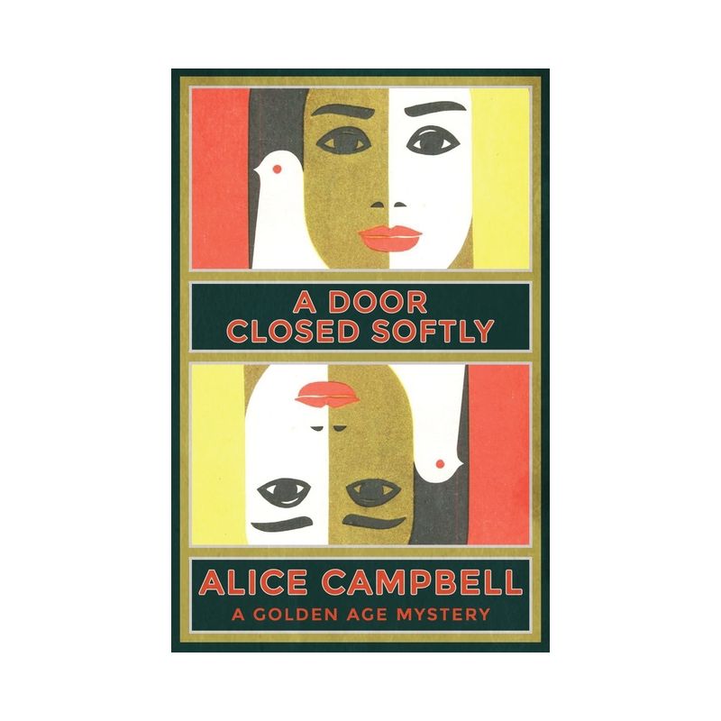 A Door Closed Softly - by  Alice Campbell (Paperback), 1 of 2
