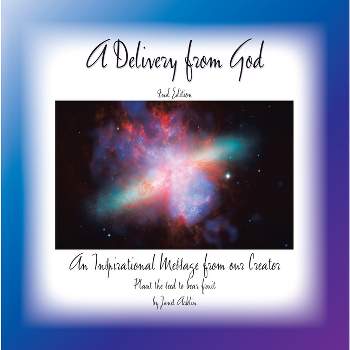 A Delivery from God - (2nd Edition) by  Janet Acklin (Paperback)