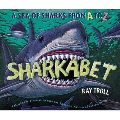 Sharkabet - by  Ray Troll (Paperback)