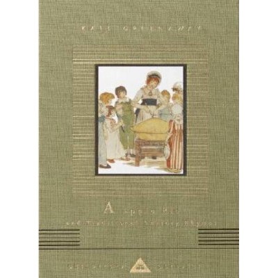 A Apple Pie and Traditional Nursery Rhymes - (Everyman's Library Children's Classics) by  Kate Greenaway (Hardcover)