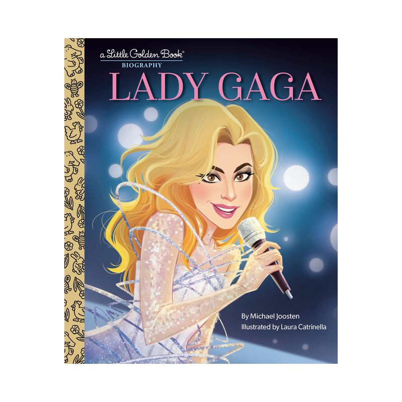 Lady Gaga: A Little Golden Book Biography - by  Michael Joosten (Hardcover), 1 of 4