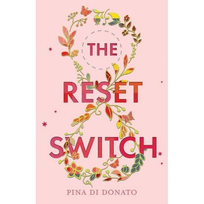 The Reset Switch - by  Pina Di Donato (Paperback)