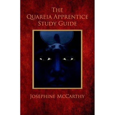 The Quareia Apprentice Study Guide - by  Josephine McCarthy (Paperback)