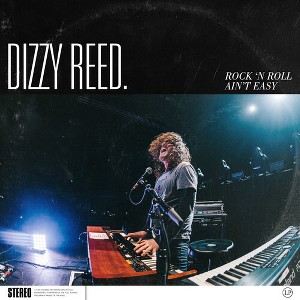Dizzy Reed - Rock 'n Roll Ain't Easy (CD) - 1 of 1