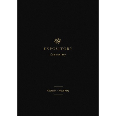 ESV Expository Commentary - by  Iain M Duguid & James M Hamilton Jr & Jay Sklar (Hardcover)