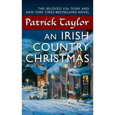 An Irish Country Christmas - (Irish Country Books) by  Patrick Taylor (Paperback)